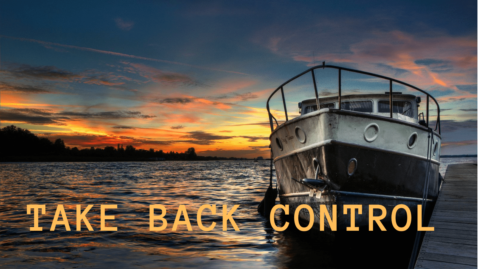 Take Back Control