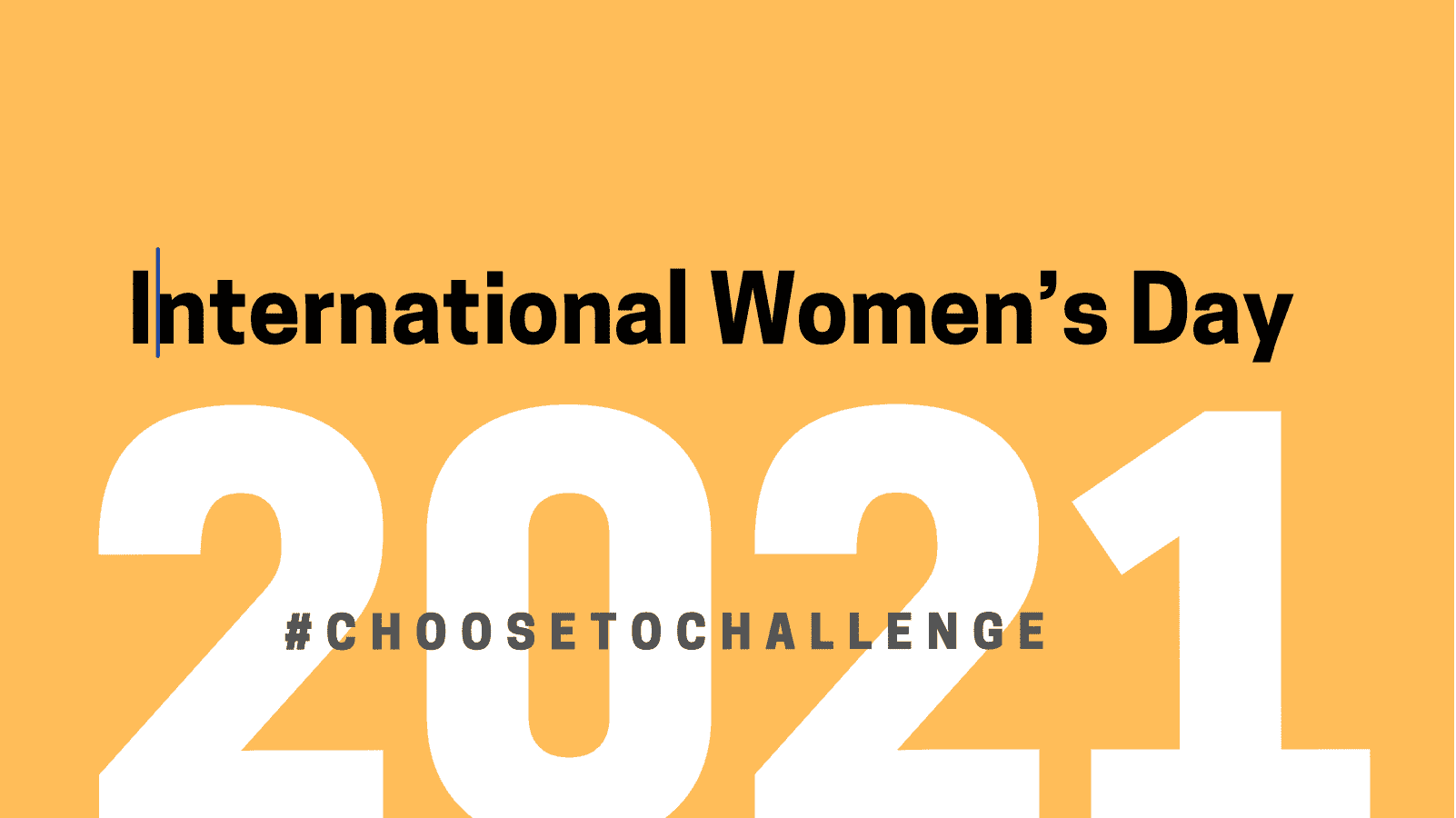 International Women’s Day 2021