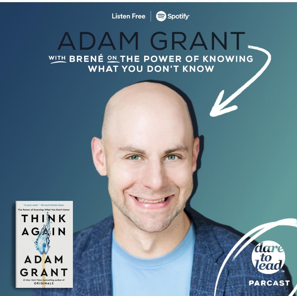 Dare to Lead: Brene with Adam Grant