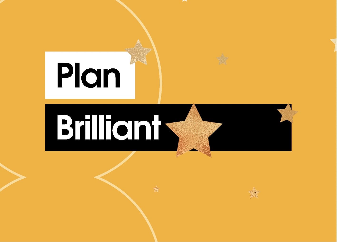 Plan B – Plan Brilliant!