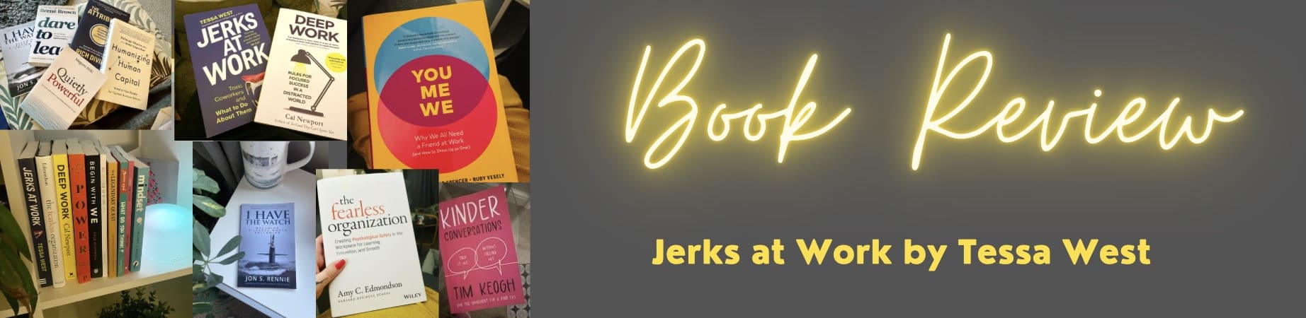 BOOK REVIEW: Jerks at Work, Tessa West