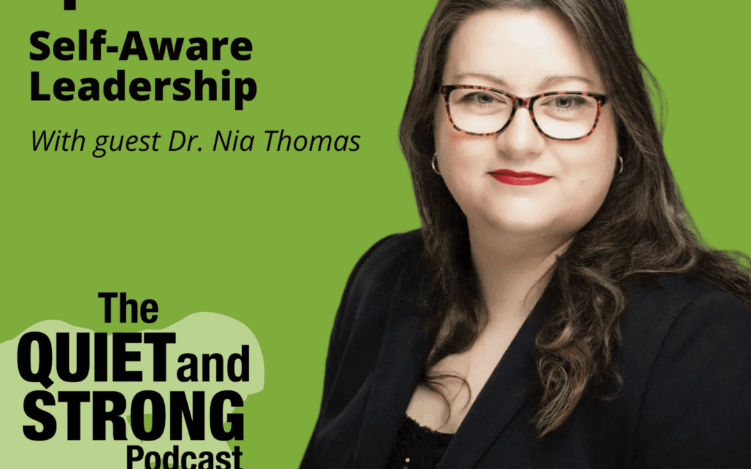 The Quiet and Strong Podcast, ep 178 with Dr Nia D Thomas